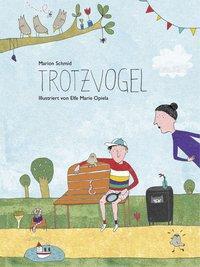 Produktbild Trotzvogel (Deutsch, Marion Schmid, 2017)