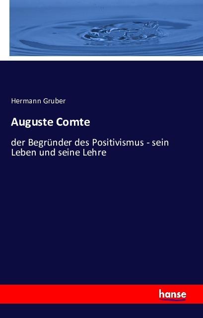 Produktbild Auguste Comte (Hermann Gruber, 2016)