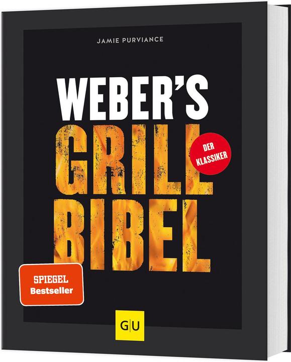 Weber Grill Bibel (Deutsch, Jamie Purviance, 2010)