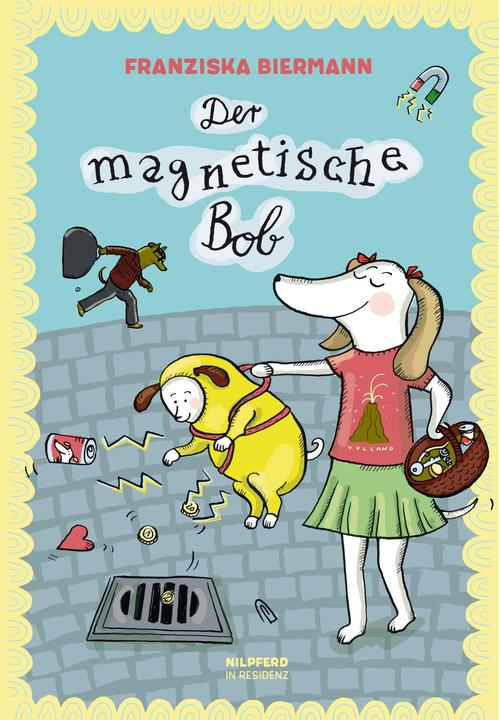 Produktbild Der magnetische Bob (Deutsch, Franziska Biermann, 2011)