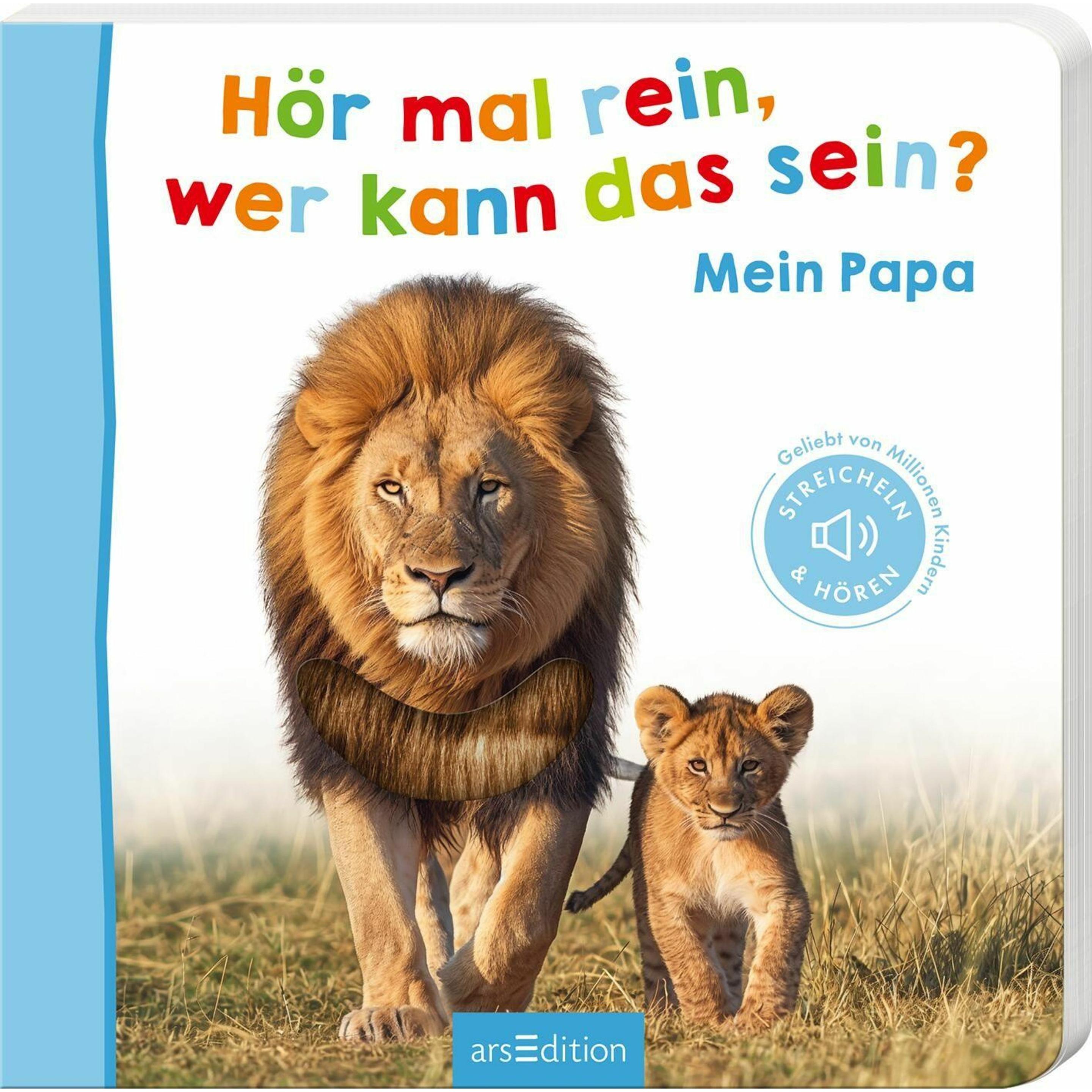 Ars Edition, Libro bebè, Hör mal rein, wer kann das sein? – Mein Papa (Tedesco)