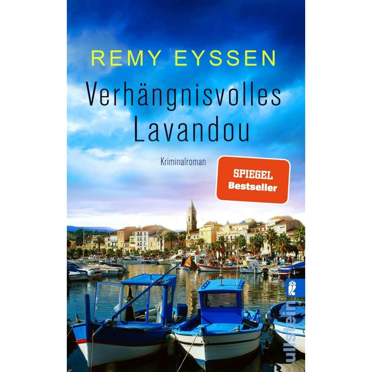 Verhängnisvolles Lavandou, Belletristik von Remy Eyssen
