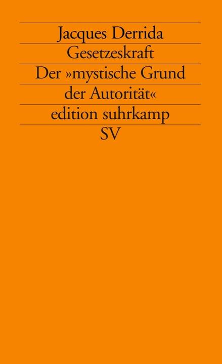 Produktbild Gesetzeskraft (Deutsch, Jacques Derrida, 2013)