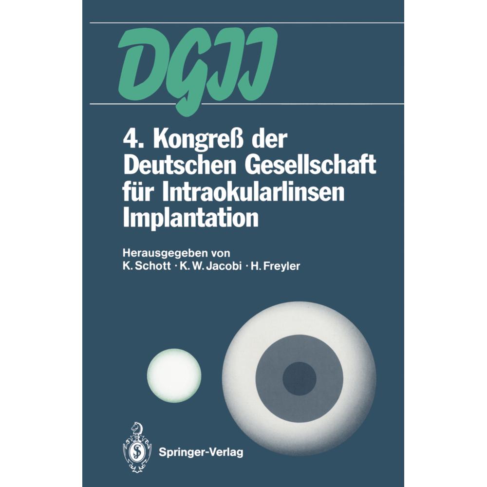 4. Kongress der Deutschen Gesellschaft für Intraokularlinsen Implantation, Fachbücher