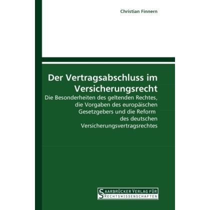 Der Vertragsabschluss im Versicherungsrecht, Fachbücher