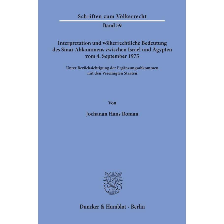 Interpretation und völkerrechtliche Bedeutung des Sinai-Abkommens zwischen Israel und Ägypten vom 4., Fachbücher