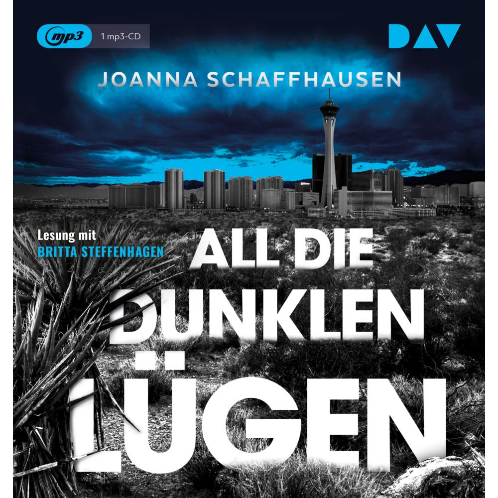 All die dunklen Lügen, Hörbücher von Britta Steffenhagen, Vera Teichmann, Irene Eisenhut, Joanna Schaffhausen