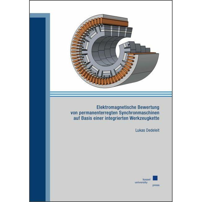 Elektromagnetische Bewertung von permanenterregten Synchronmaschinen auf Basis einer integriert, Fachbücher