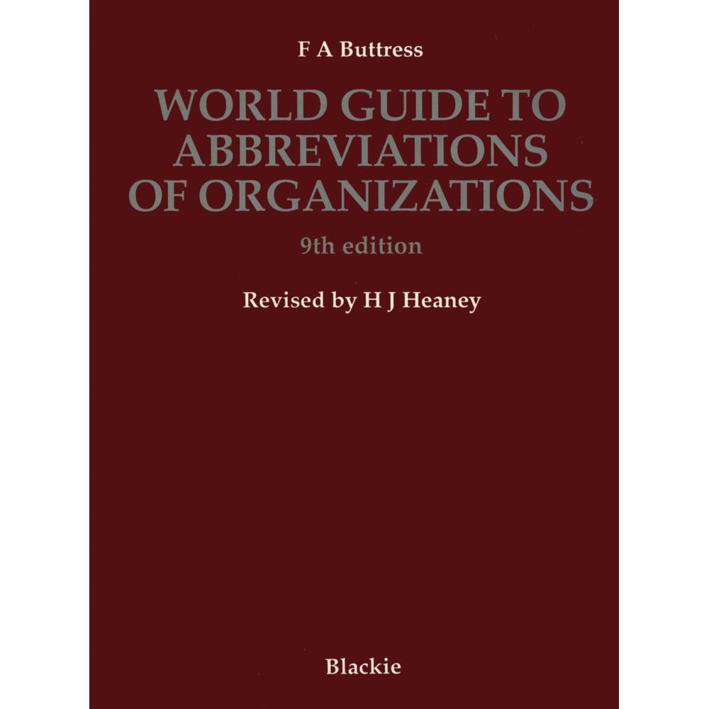 World Guide to Abbreviations of Organizations, Fachbücher von F. A. Buttress