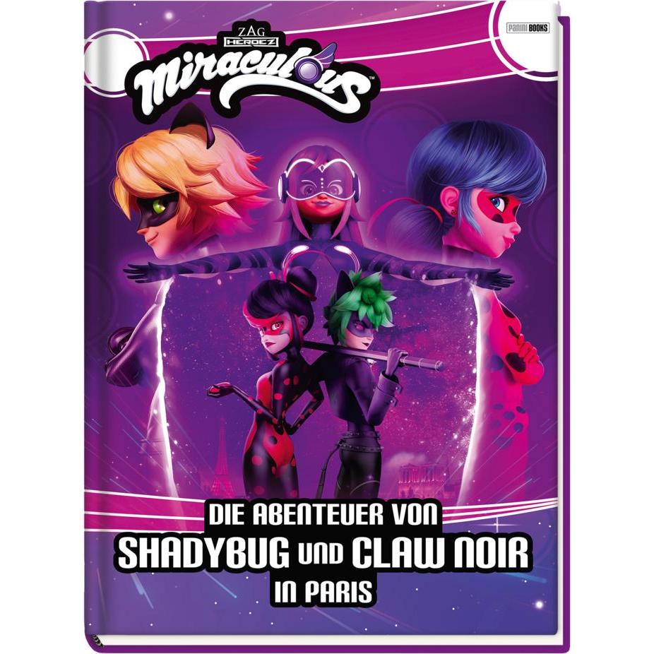 Miraculous: Die Abenteuer von Shadybug und Claw Noir in Paris, Kinderbücher von Claudia Weber