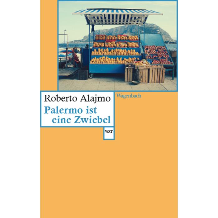 Palermo ist eine Zwiebel, Ratgeber von Roberto Alajmo