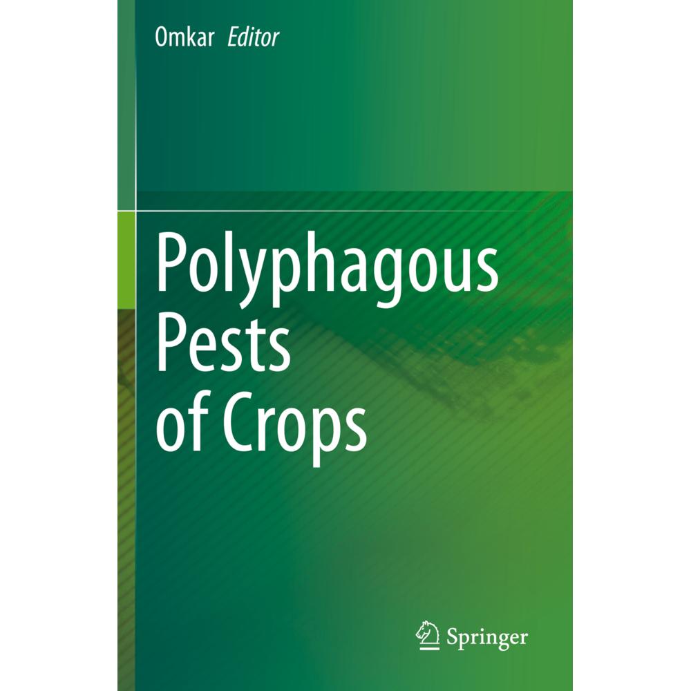 Polyphagous Pests of Crops, Fachbücher von Omkar