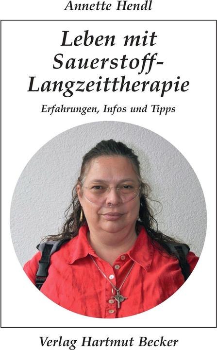 Produktbild Leben mit Sauerstoff-Langzeittherapie (Deutsch, Annette Hendl, 2024)