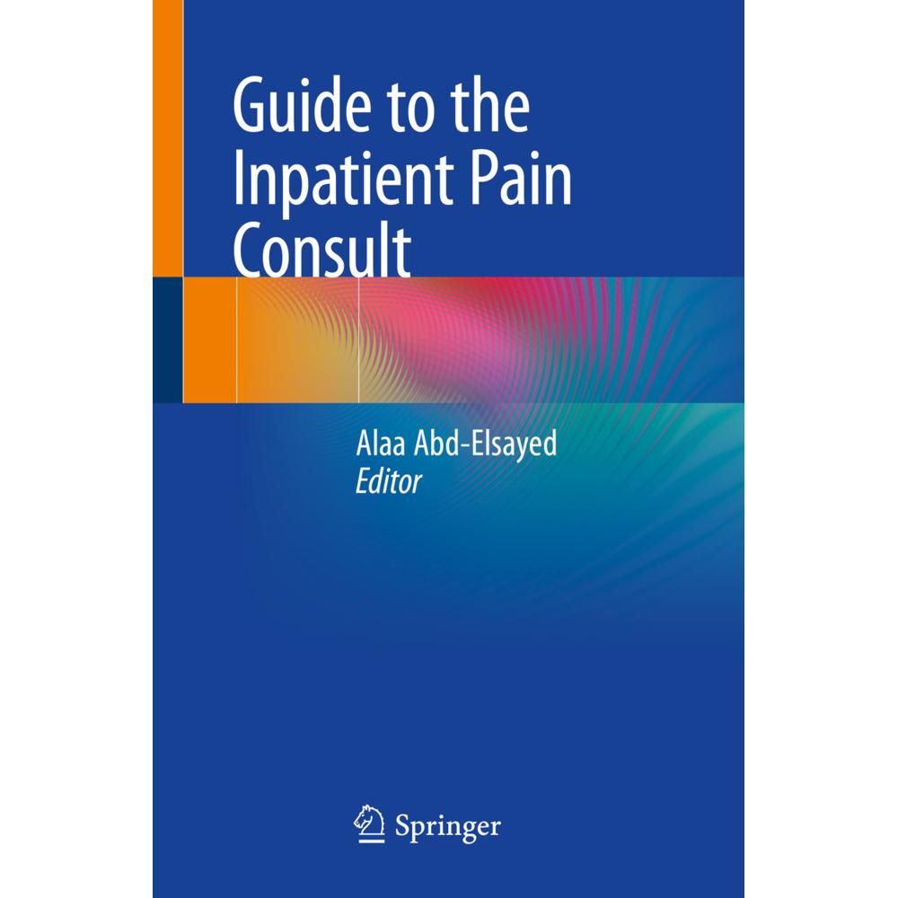 Guide to the Inpatient Pain Consult, Fachbücher
