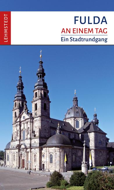 Produktbild Fulda an einem Tag (Deutsch, Michael Schulze, 2019)