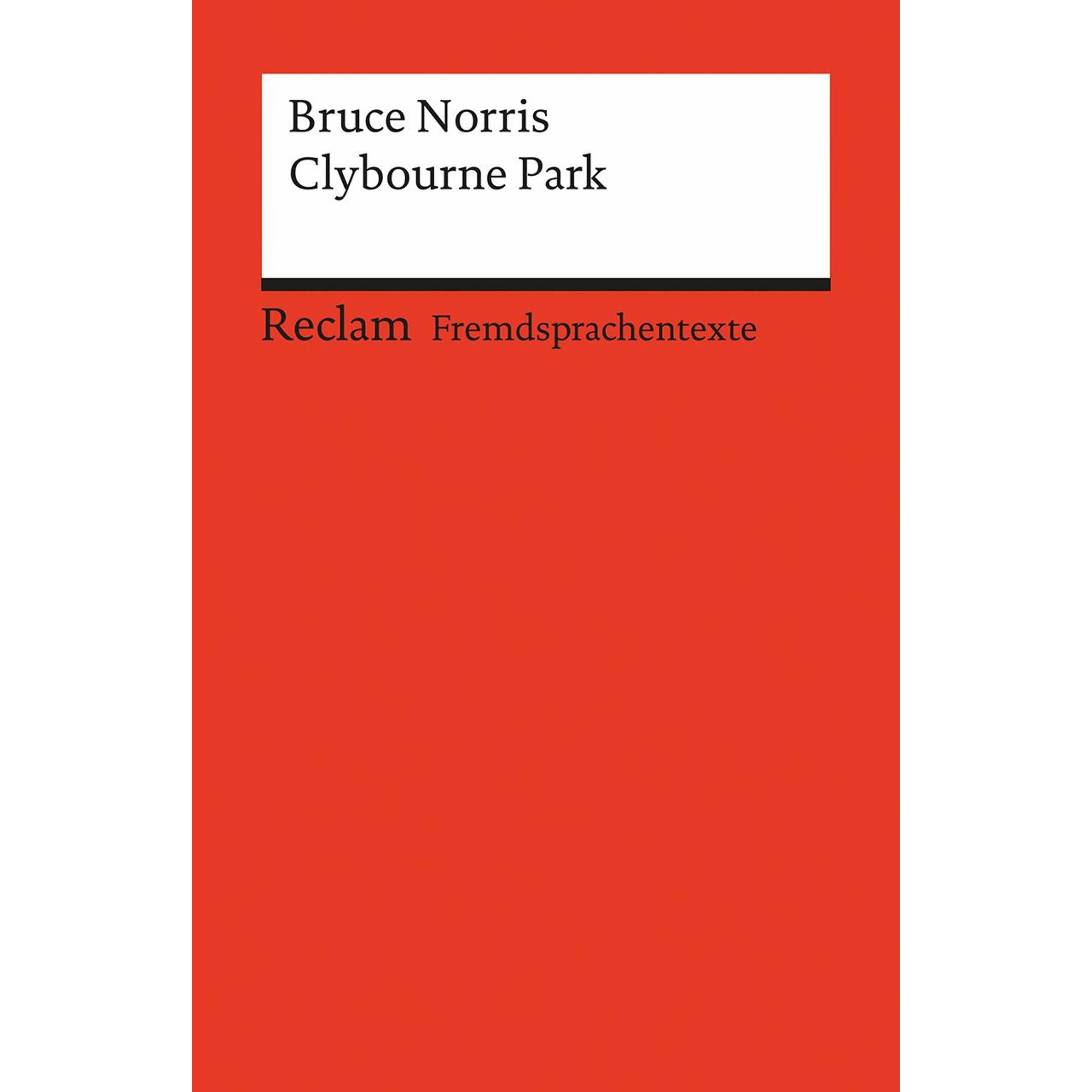 Clybourne Park, Belletristik von Bruce Norris