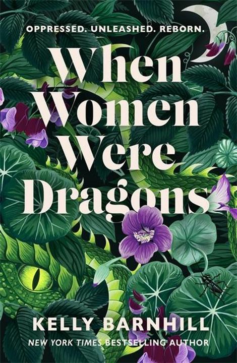 Produktbild When Women Were Dragons (Englisch, Barnhill Kelly, 2023)