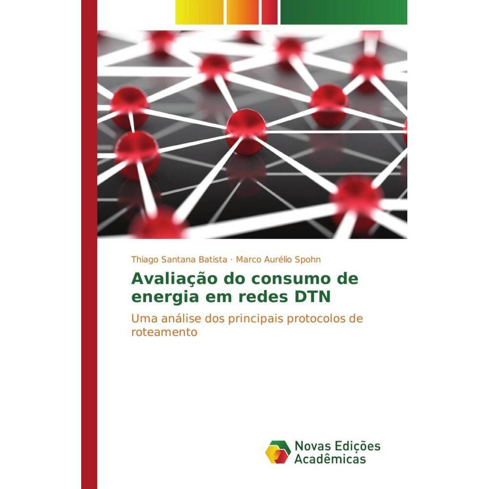 Avaliação do consumo de energia em redes DTN, Fachbücher