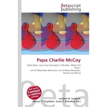 Papa Charlie McCoy, Fachbücher von Miriam T. Timpledon, Lambert M. Surhone, Susan F. Marseken