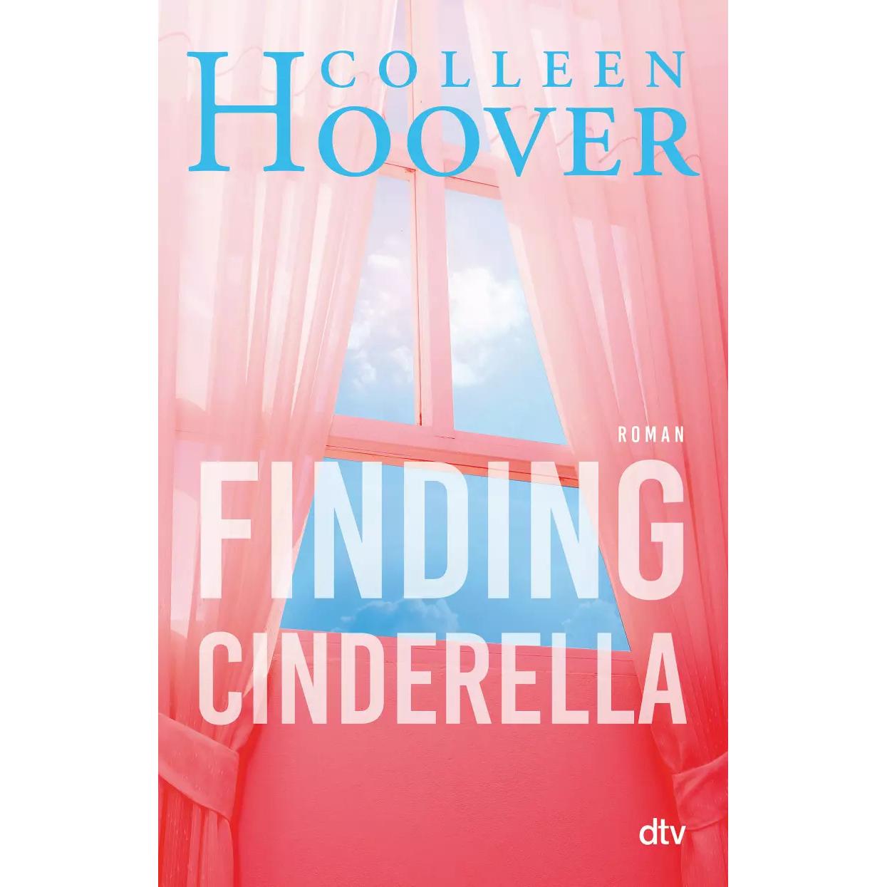 Finding Cinderella, Kinderbücher von Katarina Ganslandt, Colleen Hoover
