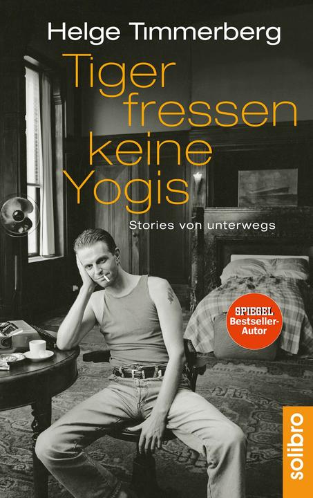 Produktbild Tiger fressen keine Yogis (Deutsch, Helge Timmerberg, 2011)