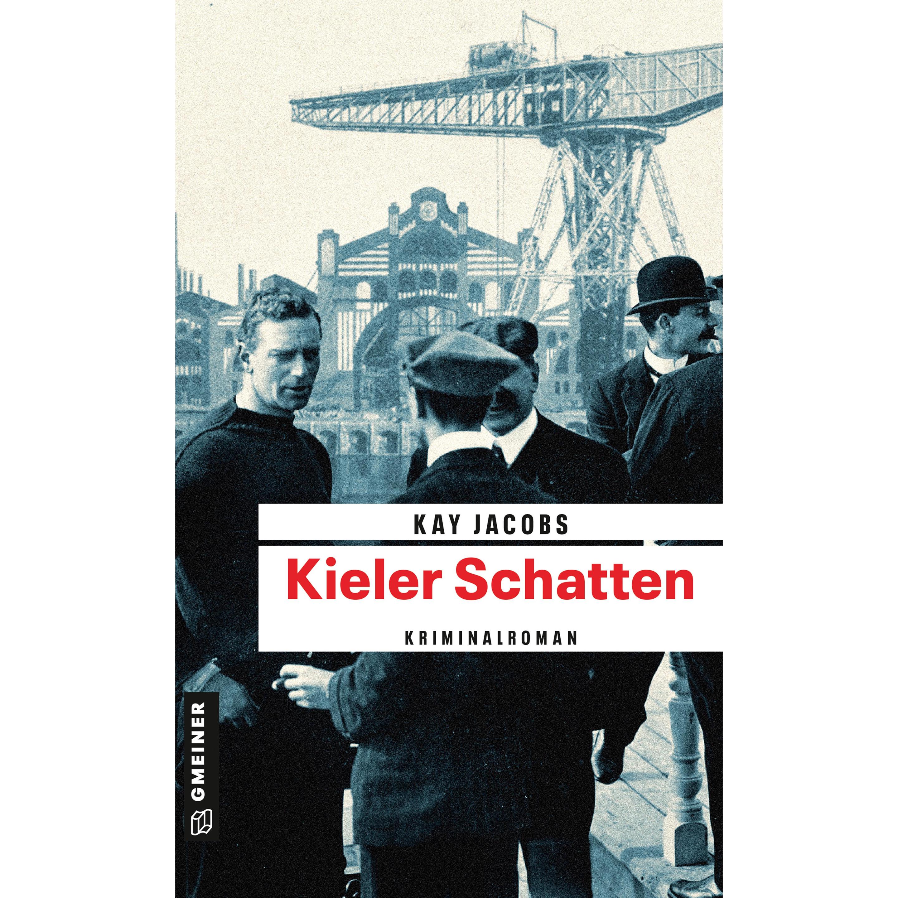 Kieler Schatten, Belletristik von Kay Jacobs