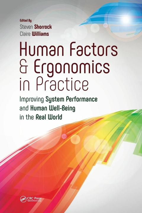Produktbild Human Factors and Ergonomics in Practice (Englisch, Claire Williams, Steven Shorrock, 2016)