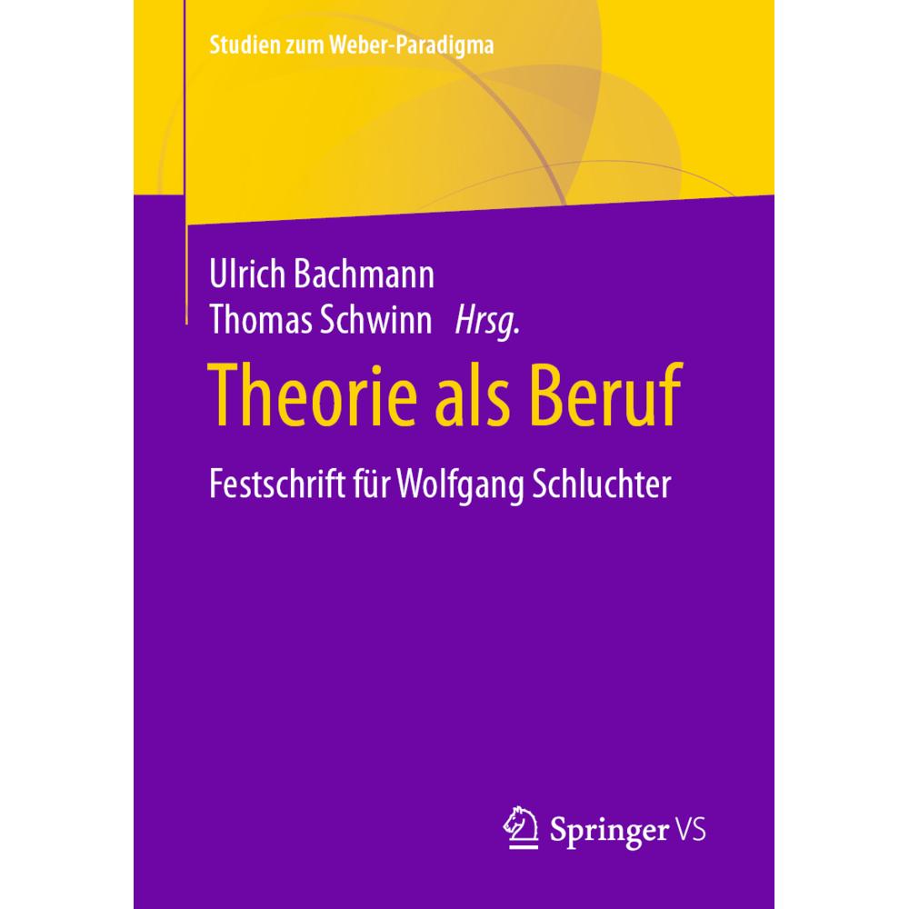 Theorie als Beruf, Fachbücher von Ulrich Bachmann, Thomas Schwinn