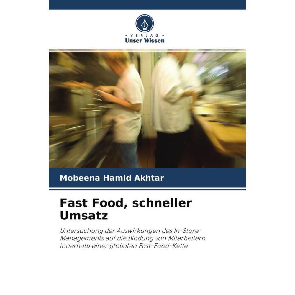 Fast Food, schneller Umsatz, Fachbücher von Mobeena Hamid Akhtar