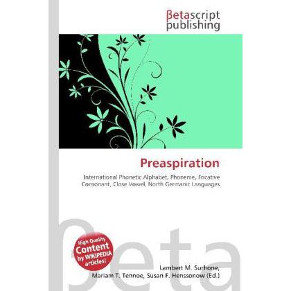 Thumbnail - Preaspiration, Fachbücher von Lambert M. Surhone, Miriam T. Timpledon, Susan F. Marseken