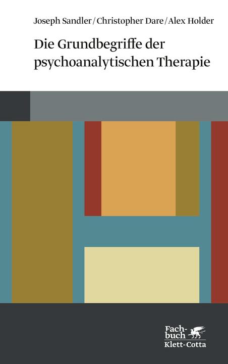 Produktbild Die Grundbegriffe der psychoanalytischen Therapie (Deutsch, Joseph Sandler, 2001)