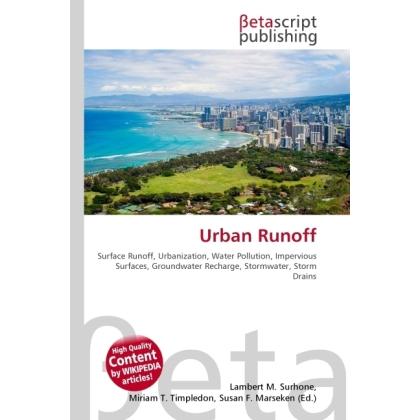 Urban Runoff, Fachbücher von Lambert M. Surhone, Miriam T. Timpledon, Susan F. Marseken