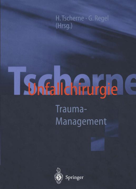 Produktbild Tscherne Unfallchirurgie (Deutsch, Gerd Regel, Harald Tscherne, 2012)