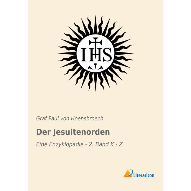 Der Jesuitenorden, Sachbücher von Paul von Hoensbroech