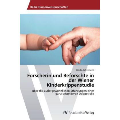 Forscherin und Beforschte in der Wiener Kinderkrippenstudie, Fachbücher