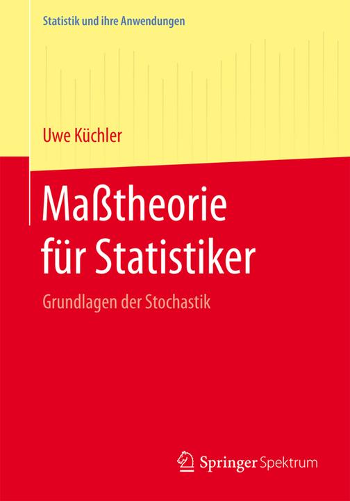 Produktbild Masstheorie für Statistiker (Deutsch, Uwe Küchler, 2015)