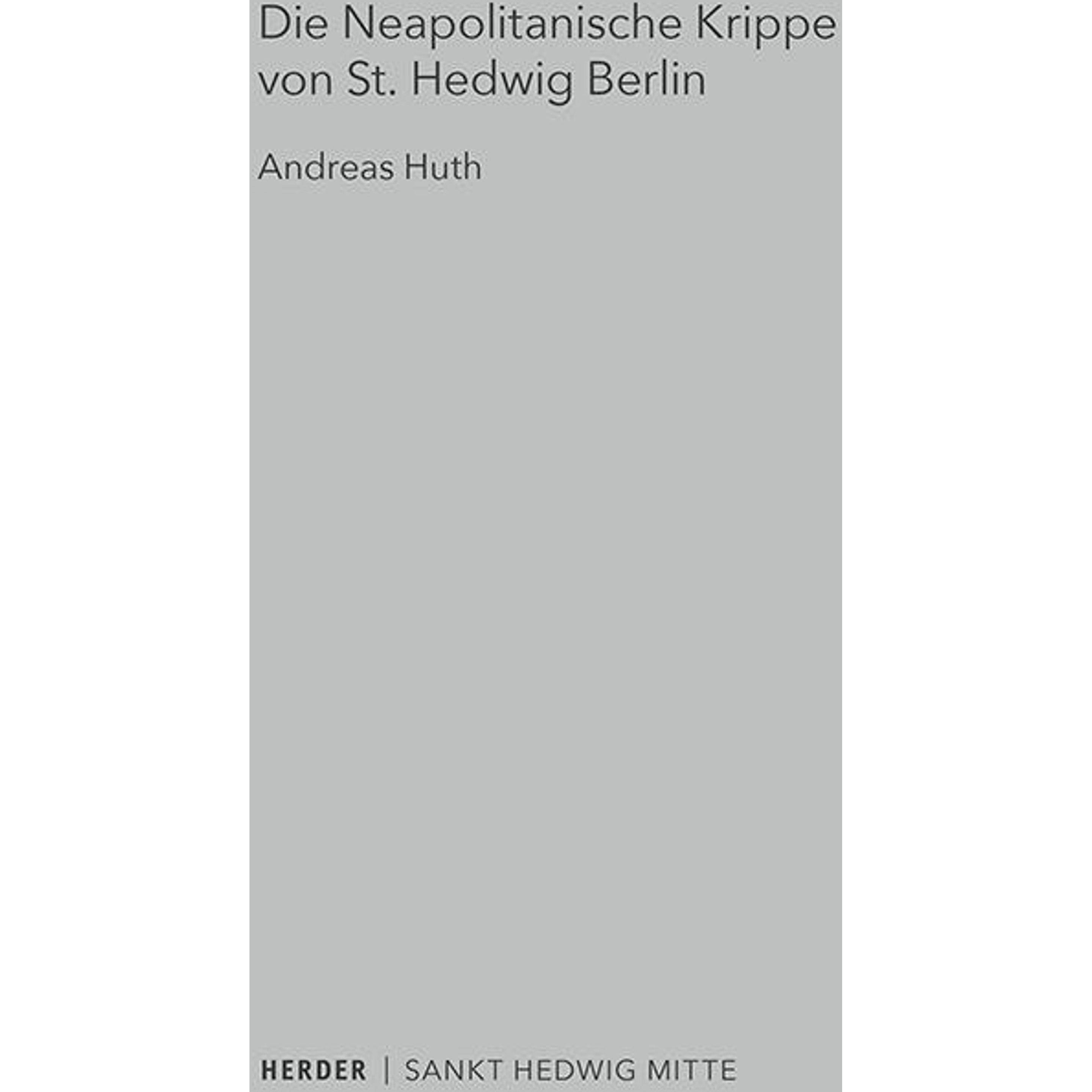 Huth:Die Neapolitanische Krippe von St., Fachbücher von Andreas Huth