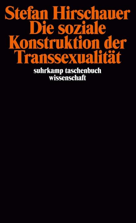 Produktbild Die soziale Konstruktion der Transsexualität (Deutsch, Stefan Hirschauer, 1992)