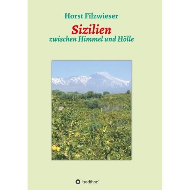 Sizilien, Ratgeber von Horst Filzwieser