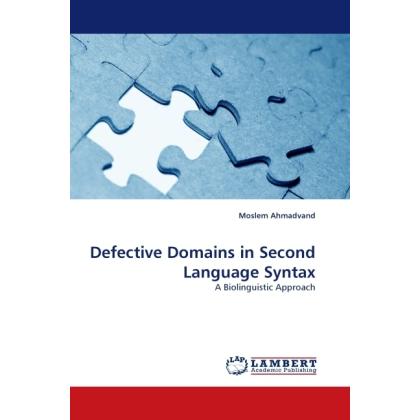 Defective Domains in Second Language Syntax, Fachbücher