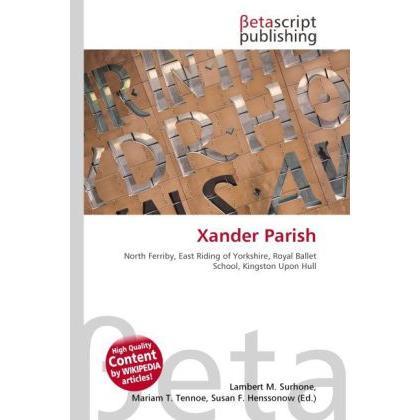 Xander Parish, Fachbücher von Lambert M. Surhone, Miriam T. Timpledon, Susan F. Marseken