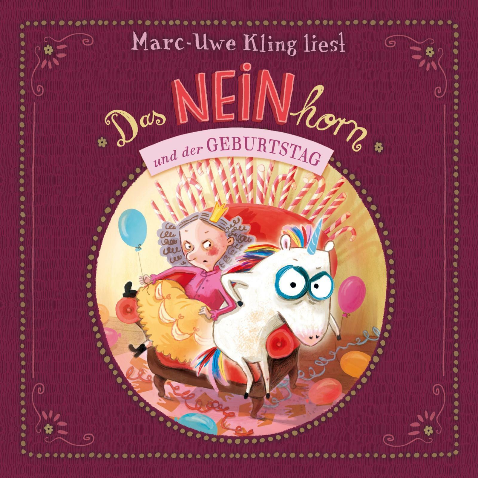 Kling:Das NEINhorn und der Geburtstag, Hörbücher von Marc-Uwe Kling