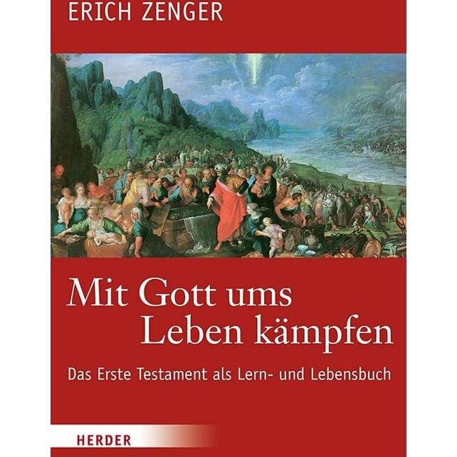 Mit Gott ums Leben kämpfen, Fachbücher von Erich Zenger