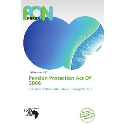 Pension Protection Act Of 2006, Fachbücher von Loki Radoslav