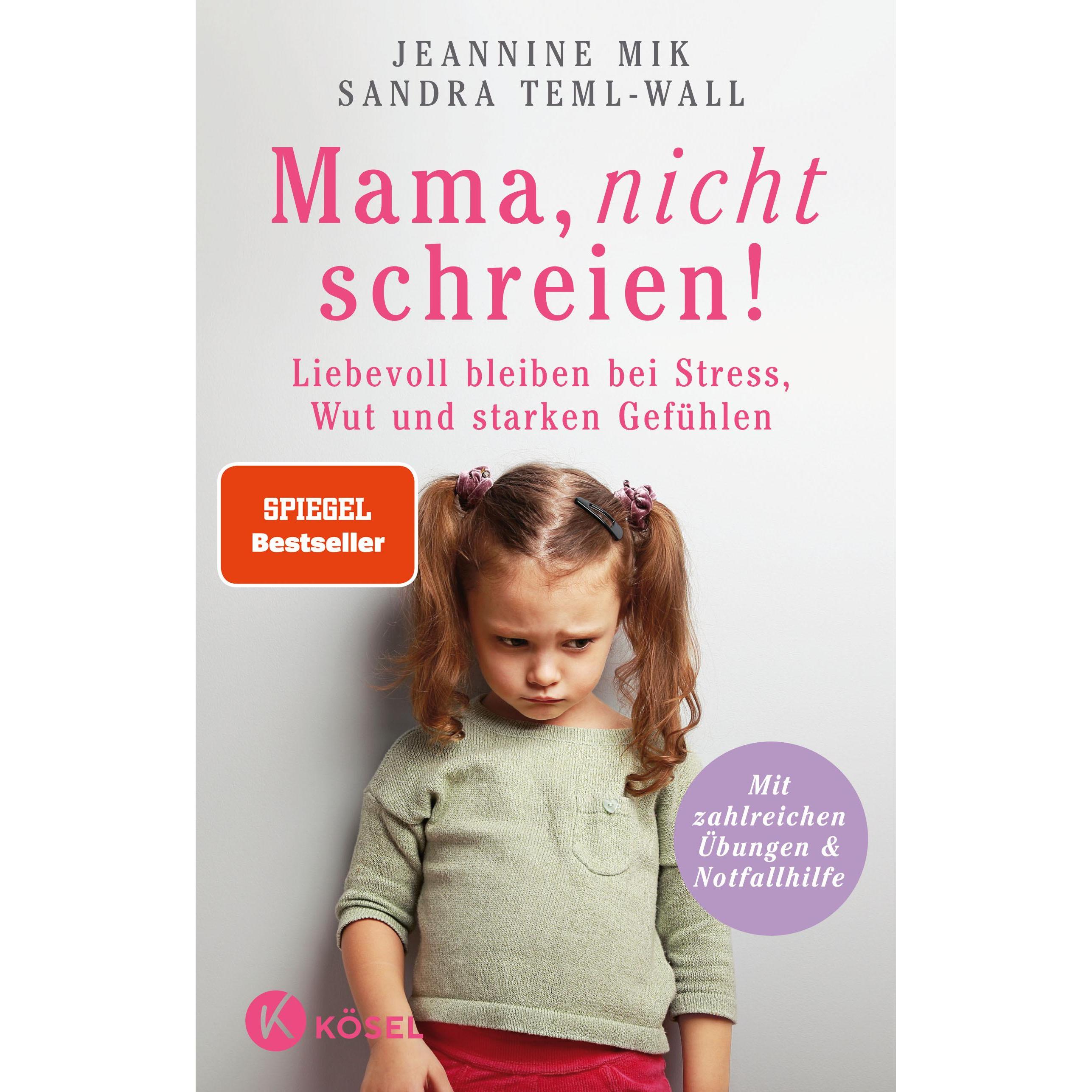 Mama, nicht schreien!, Ratgeber von Sandra Teml-Jetter