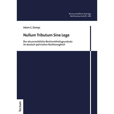 Dampc:Nullum Tributum Sine Lege, Fachbücher von Tectum Wissenschaftsverlag