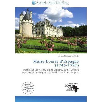 Marie Louise d'Espagne (1745-1792), Fachbücher