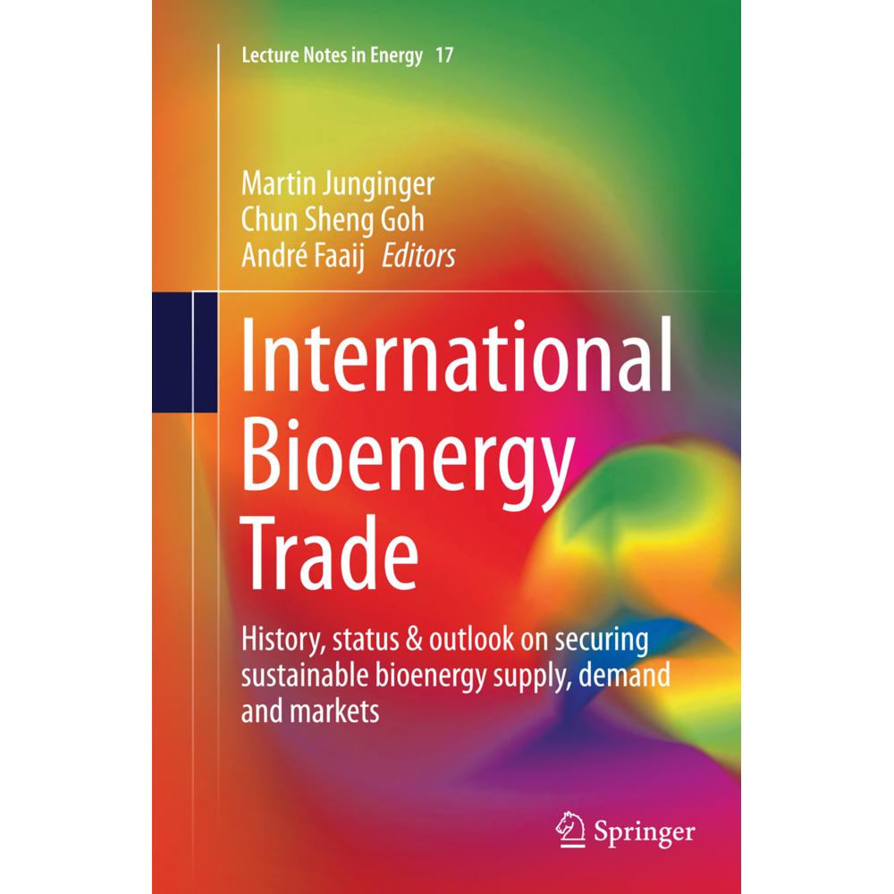 Thumbnail - International Bioenergy Trade, Fachbücher von André Faaij, Martin Junginger, Chun Sheng Goh