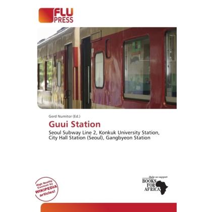 Guui Station, Ratgeber