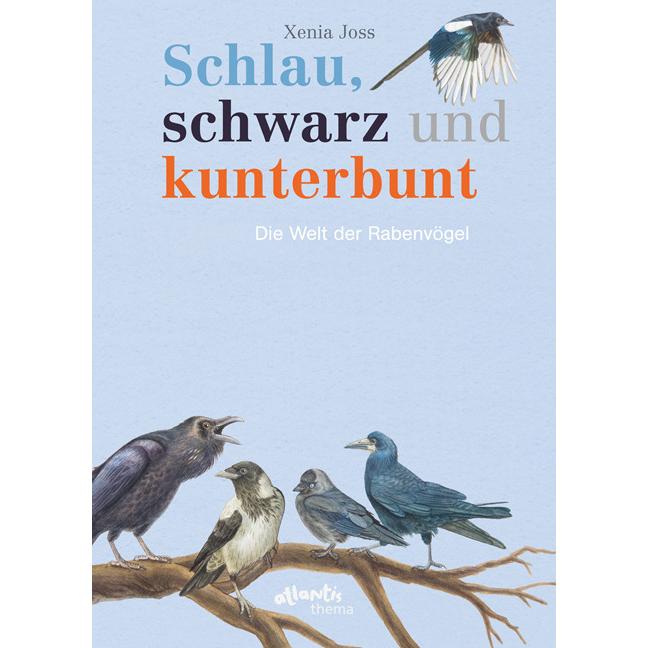 Schlau, schwarz und kunterbunt, Kinderbücher von Xenia Joss